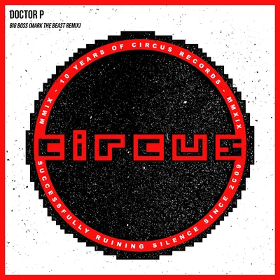 Big Boss (Mark The Beast Remix) 專輯 Doctor P/Flux Pavilion/Cookie Monsta