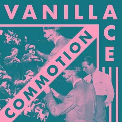 Commotion 專輯 Vanilla Ace