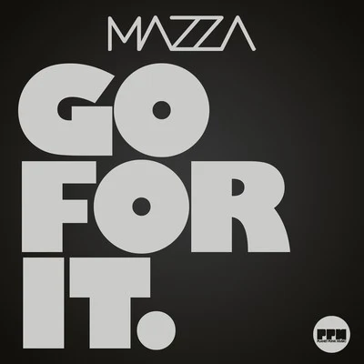 Go for It 专辑 Mazza