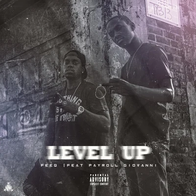 Payroll Giovanni Level Up (feat. Payroll Giovanni)