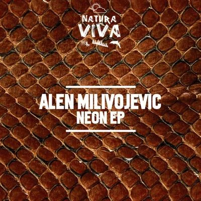 Neon Ep 专辑 Alen Milivojevic