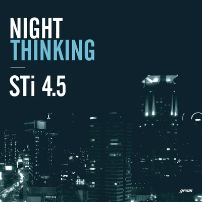 Night Thinking 专辑 Fame-J/STi