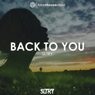 Back To You 专辑 Janis/Justin S./SLTRY/Alex Martura/BKID