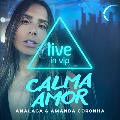 Amanda CoronhaANALAGA Calma Amor