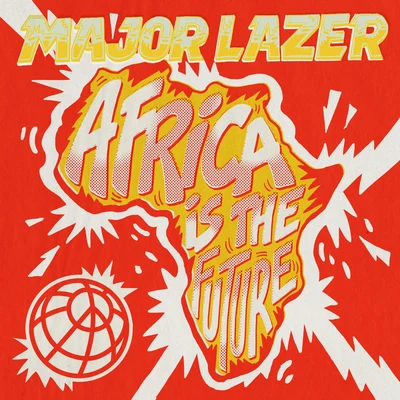 Africa Is The Future 專輯 Major Lazer