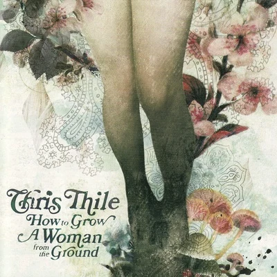 How To Grow A Woman From The Ground 專輯 Billy Strings/Chris Thile/Béla Fleck