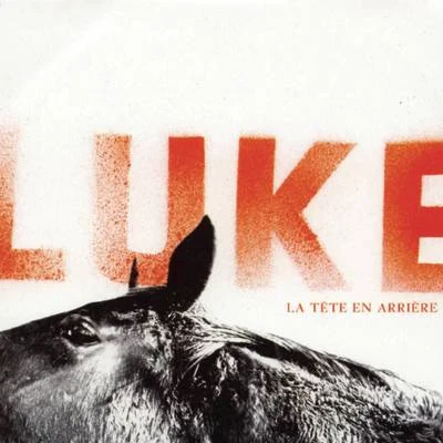 La Tête En Arrière 專輯 Luke/Paul