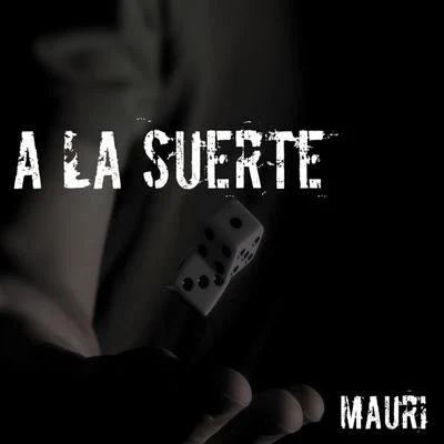 A la Suerte 专辑 Mauri/Da Silva/Matasvandals