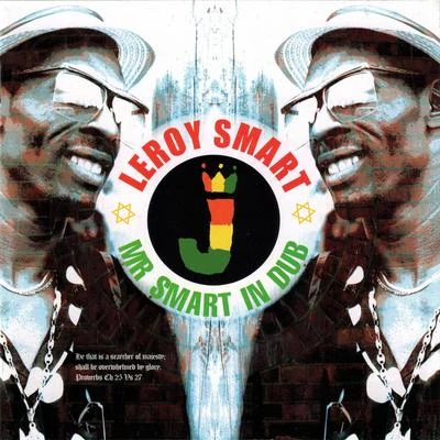 Mr Smart in Dub 专辑 Cultural Warriors/Leroy Smart