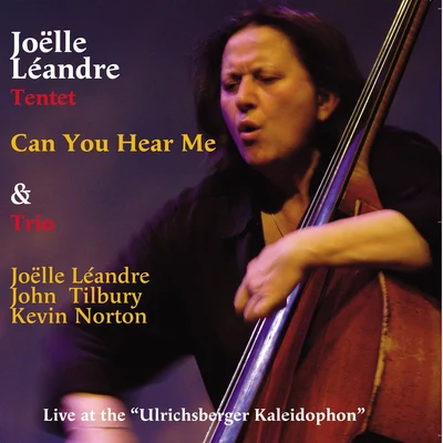 Can You Hear Me? 专辑 Renato Geremia/Mario Schiano/Joëlle Léandre