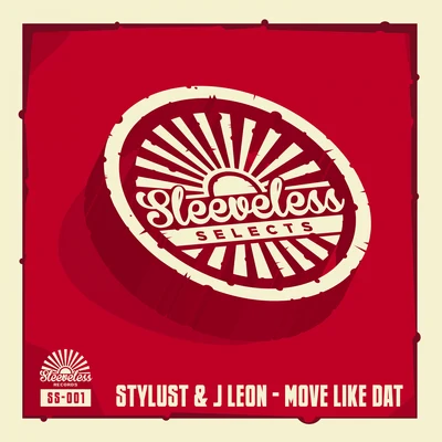 Move Like Dat 專輯 Stylust/Ill.Gates/KJ Sawka/Bakaman/Ben Walsh