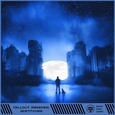 Fallout (Remixes) 专辑 32Stitches/Krysta Youngs/Julia Ross