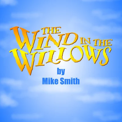 The Wind In The Willows 專輯 Clive Dunstall/Rebecca Leyton Smith/Mike Smith/Mandy Watsham Dunstall/Nick Pugh