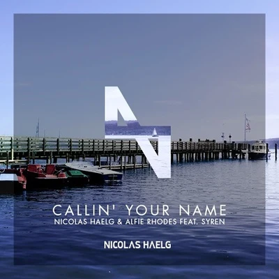 Callin Your Name 專輯 Nicolas Haelg