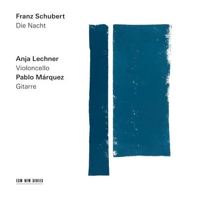 Vassilis TsabropoulosAnja Lechner Schubert: Die Nacht