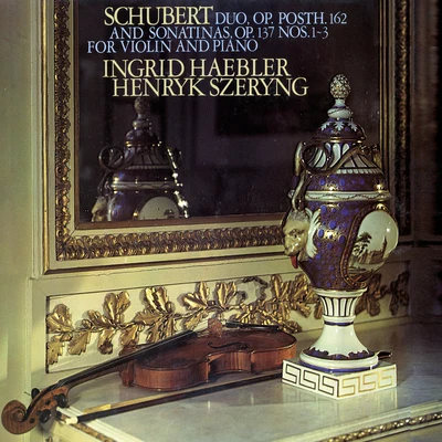 Eduard van RemoortelHenryk SzeryngOrchestre National de l'Opéra de Monte-Carlo Schubert: 3 Sonatinas; Duo in A Major