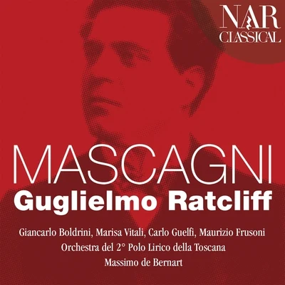 Mascagni: Guglielmo Ratcliff 專輯 Maurizio Frusoni/Will Humburg