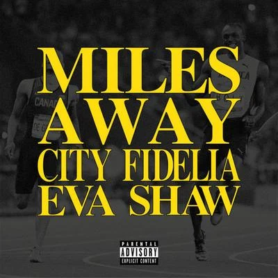 Miles Away 專輯 City Fidelia