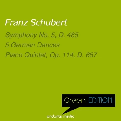 Green Edition - Schubert: Symphony No. 5, D. 485 & Piano Quintet, Op. 114, D. 667 專輯 Vladimir Petroschoff