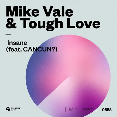 Insane (feat. CANCUN?) 專輯 Mike Vale