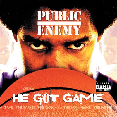 He Got Game (Original Motion Picture Soundtrack) 专辑 Public Enemy