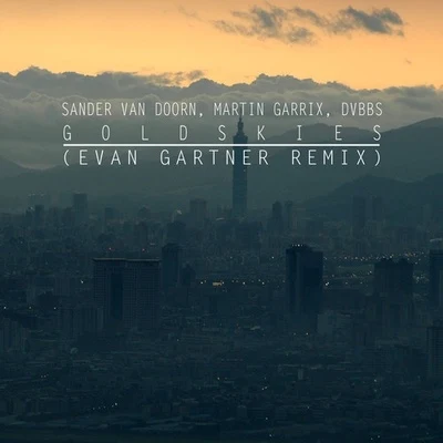 Gold Skies (Evan Gartner Remix) 專輯 Martin Garrix