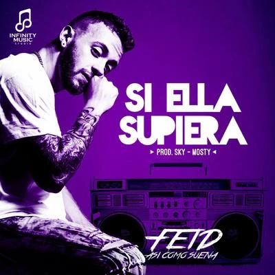 Si Ella Supiera 专辑 Feid