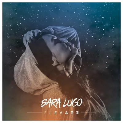 Elevate 专辑 Randy Valentine/Sara Lugo