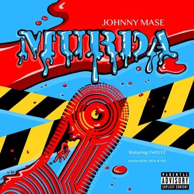 Murda 專輯 Johnny Mase