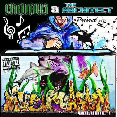 Canibus/The Architect Musiquarium, Vol. 1