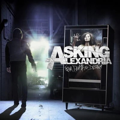 From Death To Destiny 專輯 Asking Alexandria