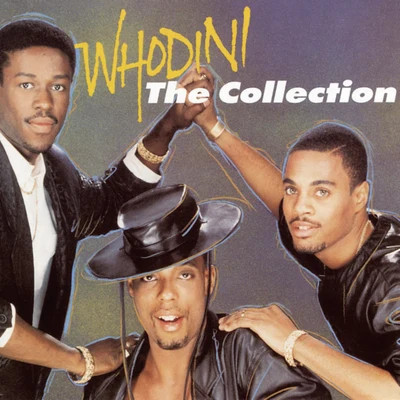 The Collection 专辑 Whodini