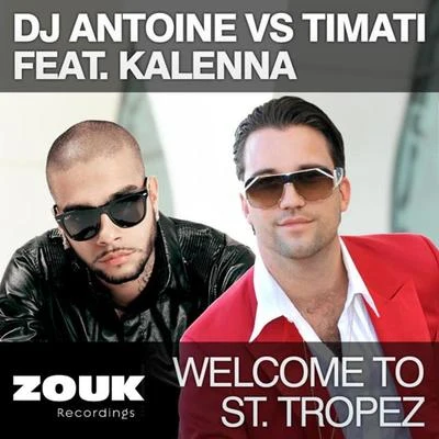 Welcome To St. Tropez 专辑 Kalenna