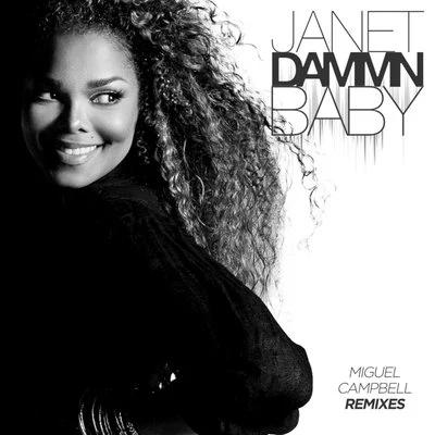 Dammn Baby (Miguel Campbell Remixes) 專輯 Janet Jackson