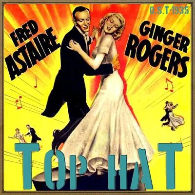 Ginger Rogers Top Hat (O.S.T - 1935)