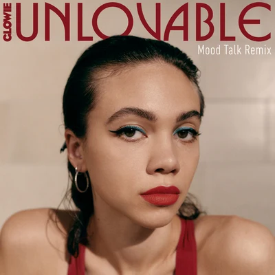 Unlovable (Mood Talk Remix) 專輯 Mood Talk