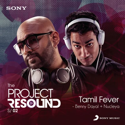 Tamil Fever 专辑 Delhi Sultanate/Nucleya/Mou Sultana