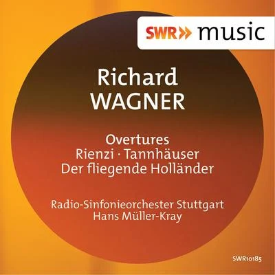 WAGNER, R.: Overtures 专辑 Hans Müller-Kray