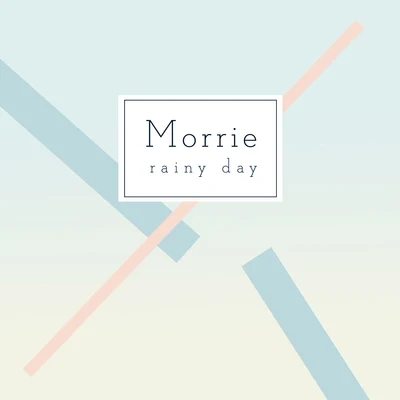 Rainy Day 专辑 Morrie