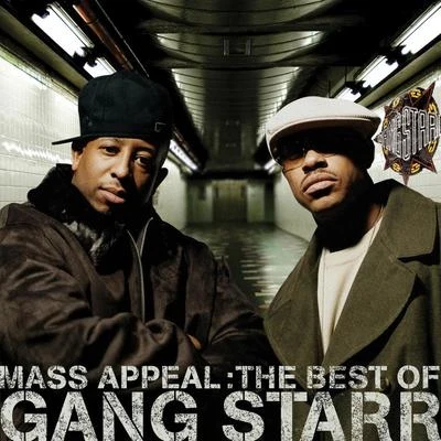 Mass Appeal: The Best Of Gang Starr 專輯 Gang Starr