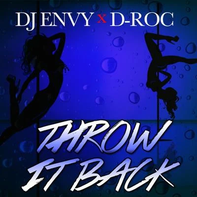 Throw It Back 專輯 None Before/DJ Envy