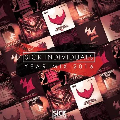 Sick Individuals Year Mix 2016 专辑 Sick Individuals