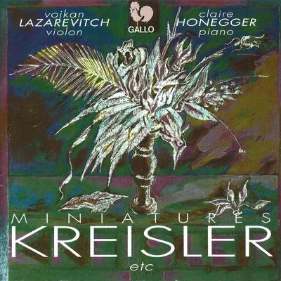 Kreisler - Granados - Albeniz - Tartini - Falla - Tchaikovsky - Brahms - Moszkowski 專輯 Fritz Kreisler/Joseph Haydn/Frederic Chopin/Johann Sebastian Bach/Wolfgang Amadeus Mozart