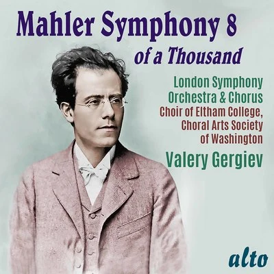 Mahler: Symphony No. 8 - Gergiev, LSO 專輯 Valery Gergiev