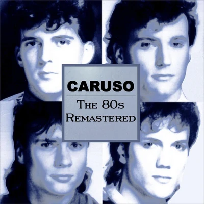 The 80s Remastered 專輯 Caruso/Solan/Stefano Noferini/Zoo Brazil/Fernando Guzman