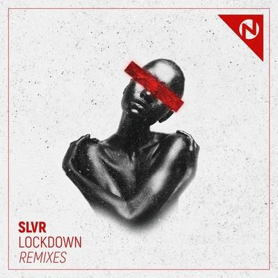 SLVRDelayers Lockdown (Remixes)