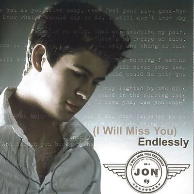 (I Will Miss You) Endlessly 專輯 Jon/Mercury/Ensaime