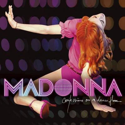 Confessions On A Dance Floor (Non-Stop Mix) 專輯 Madonna