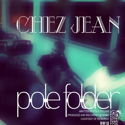 Pole Folder Chez Jean (Original Mix)