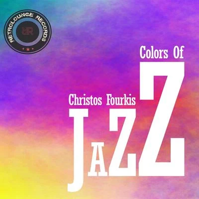 Colors of Jazz 專輯 Christos Fourkis